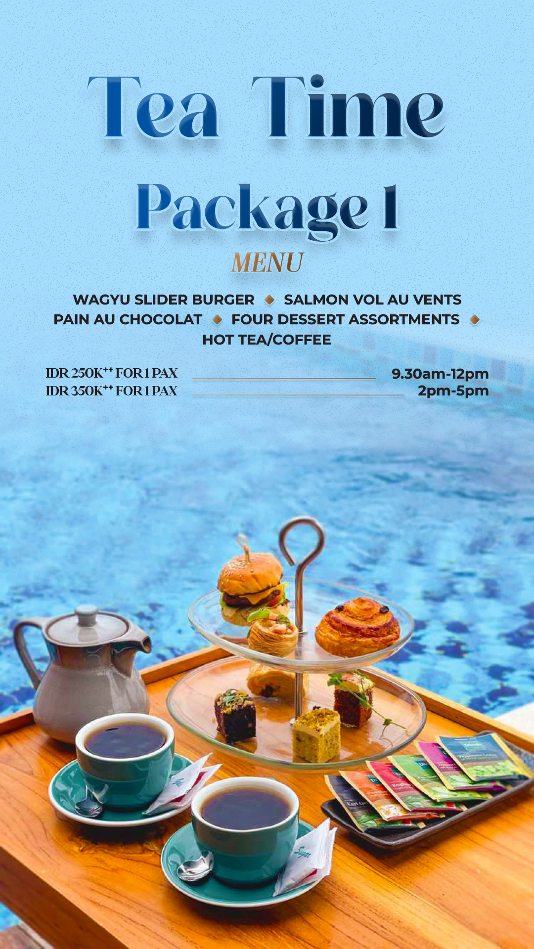 Tea Time Package 3Start From IDR 550K++