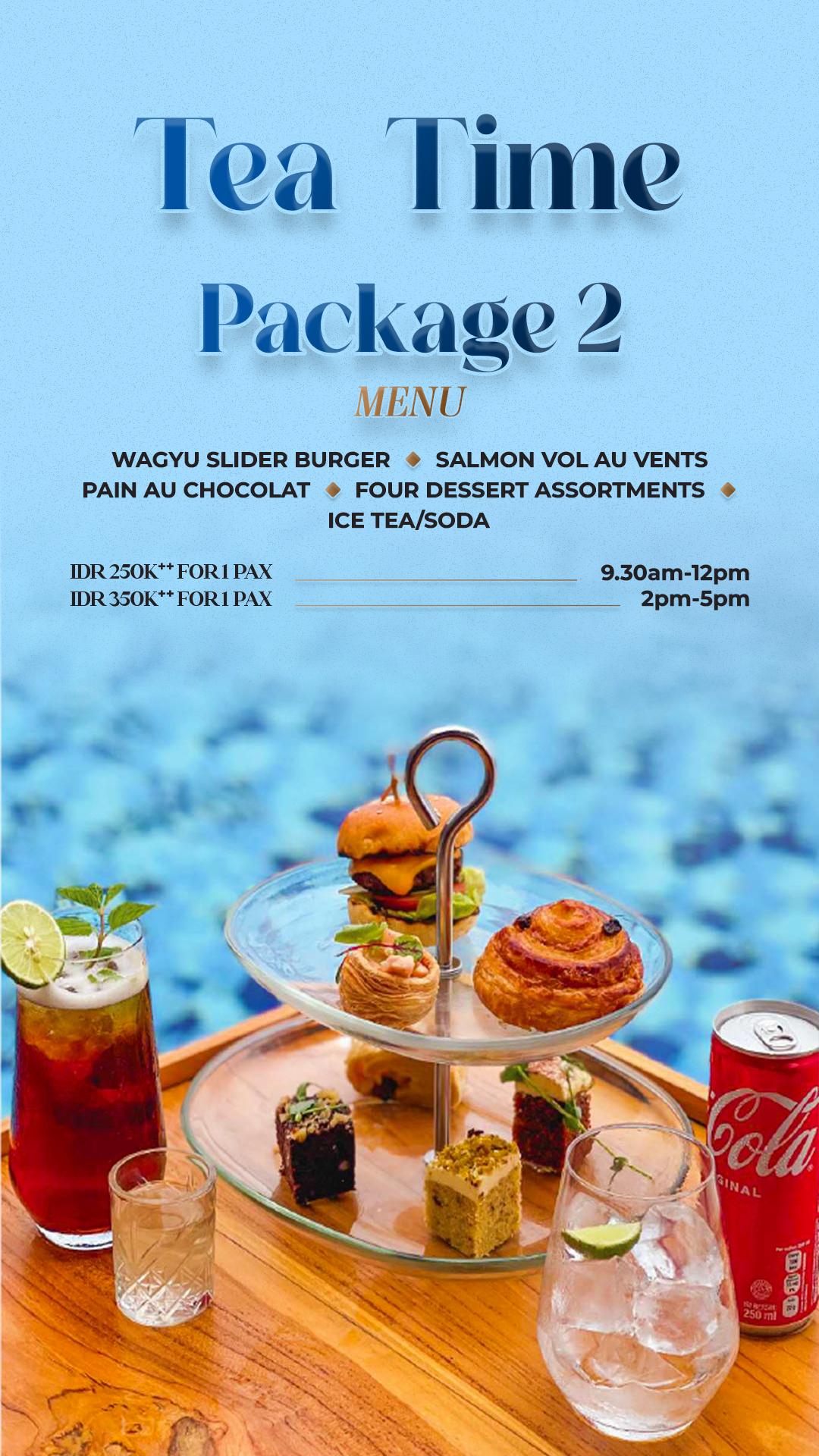 Tea Time Package 2Start From IDR 250K++